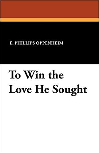 To Win the Love He Sought